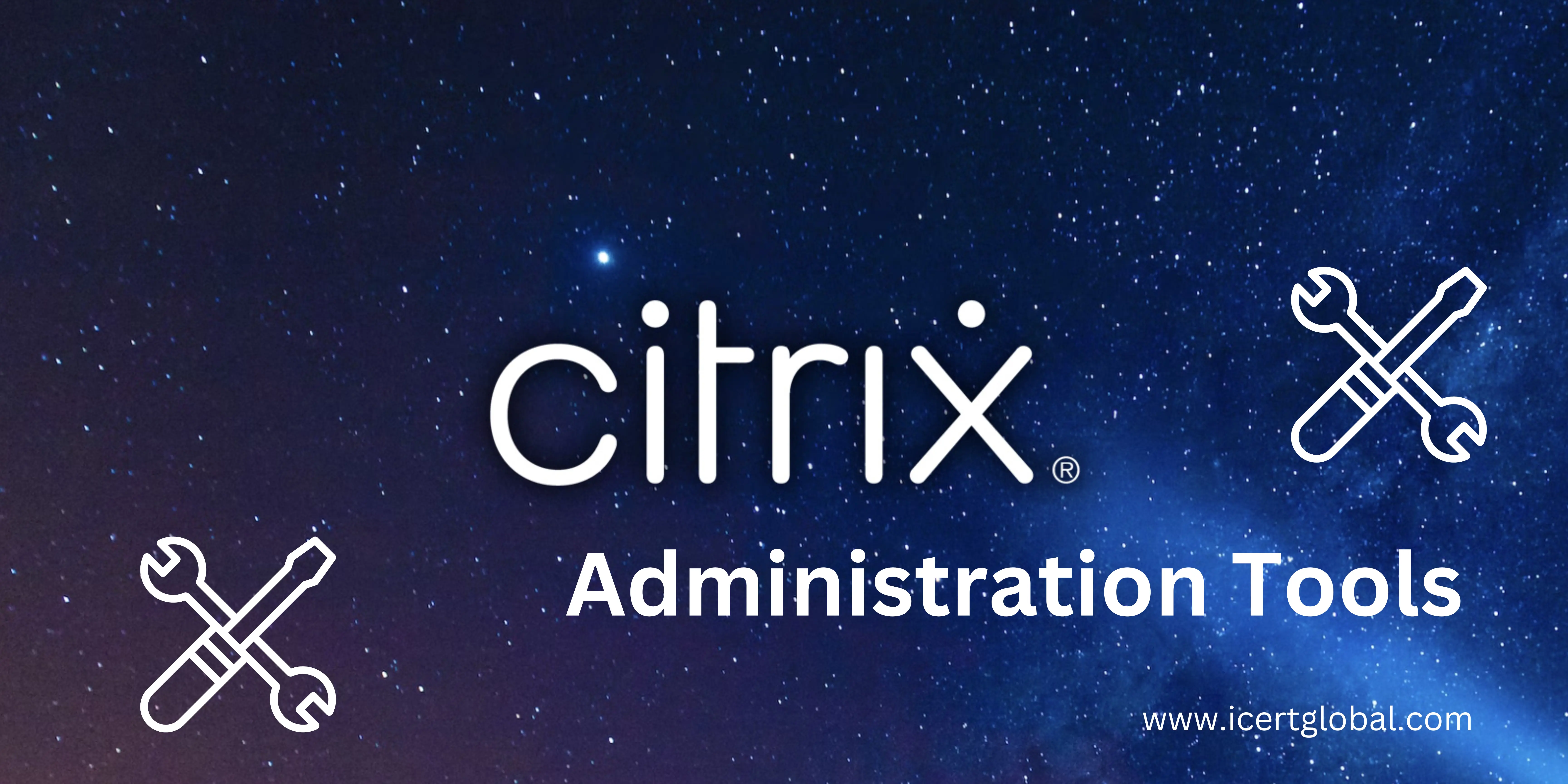 top citrix administration tools you should know in 2024 blog